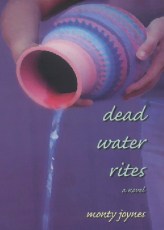 Dead Water Rites - Monty Joynes